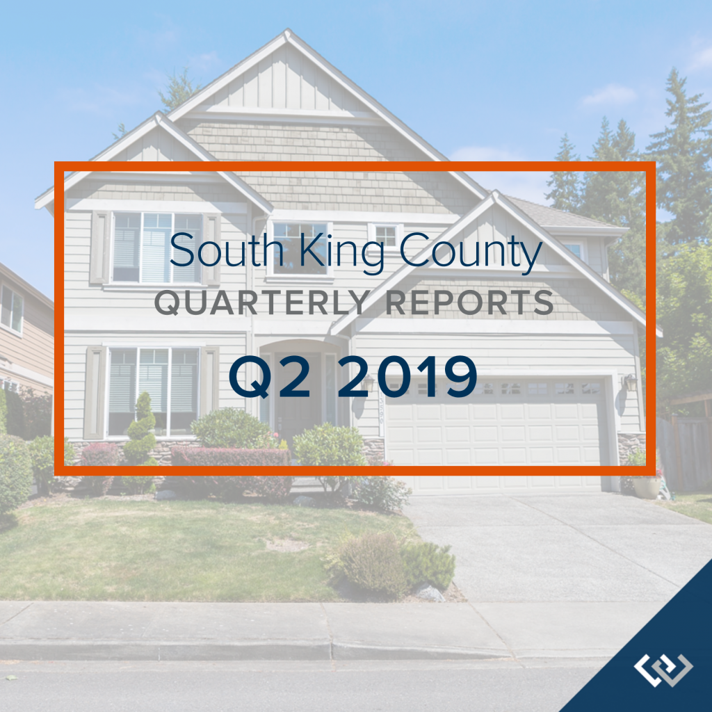 South King County Quarterly Market Trends Q2 2019 Windermere/North